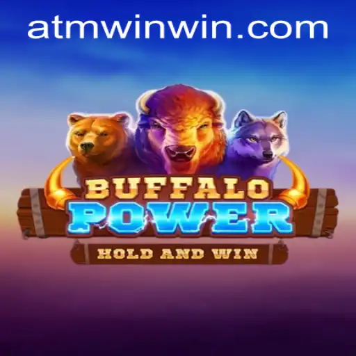 Buffalo Power: A Comprehensive Guide to the Thrilling Game with atmwin PH Login Integration