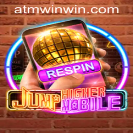 JumpHighermobile: A New Era of Gaming with atmwin PH Login